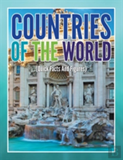 Bertrand.pt - Countries Of The Worlds (Quick Facts And Figures)