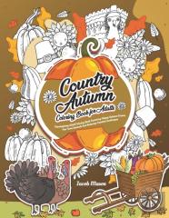 Country Autumn Coloring Book For Adults