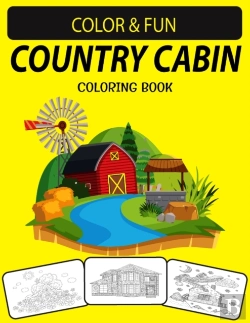 Bertrand.pt - Country Cabin Adult Coloring Book