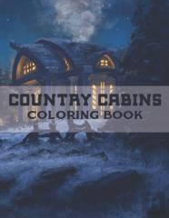 Country Cabins Coloring Book