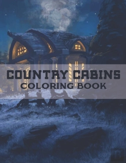 Bertrand.pt - Country Cabins Coloring Book