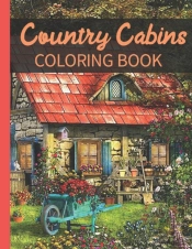 Country Cabins Coloring Book