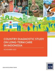 Country Diagnostic Study On Long-Term Care In Indonesia