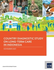 Country Diagnostic Study On Long-Term Care In Indonesia