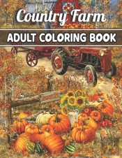 Country Farm Adult Coloring Book