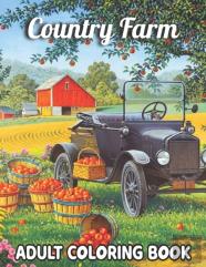 Country Farm Adult Coloring Book