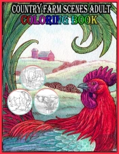Country Farm Scenes Adult Coloring Book