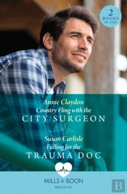 Bertrand.pt - Country Fling With The City Surgeon / Falling For The Trauma Doc
