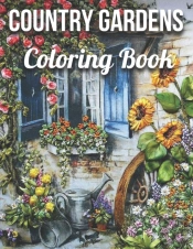 Country Gardens Coloring Book