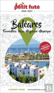 Country Guide : Baléares : Ibiza, Minorque, Majorque, Formentera (Édition 2026/2027)