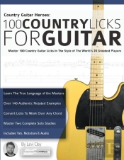 Country Guitar Heroes - 100 Country Licks For Guitar