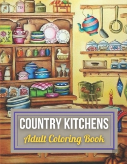 Bertrand.pt - Country Kitchens Adult Coloring Book