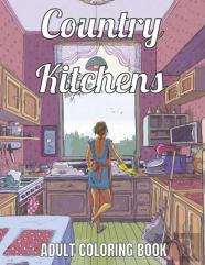 Country Kitchens Adult Coloring Book