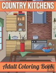 Country Kitchens Adult Coloring Book