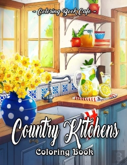 Bertrand.pt - Country Kitchens Coloring Book