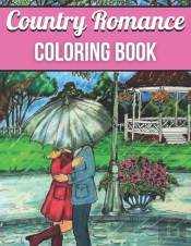 Country Romance Coloring Book