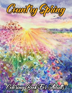 Bertrand.pt - Country Spring Coloring Book For Adults