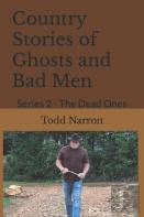 Country Stories Of Ghosts And Bad Men