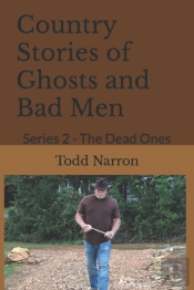 Country Stories Of Ghosts And Bad Men