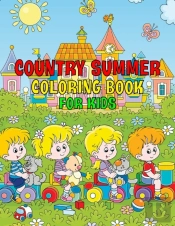 Country Summer Coloring Book For Kids