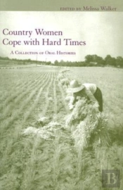 Country Women Cope With Hard Times