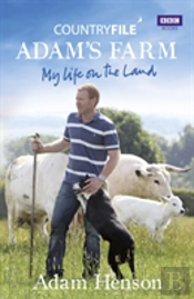 Countryfile: Adam'S Farm