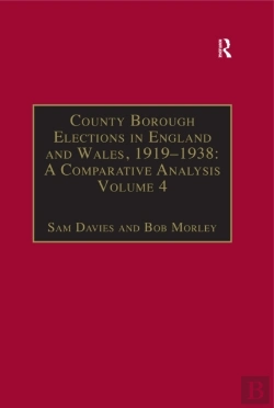 Bertrand.pt - County Borough Elections In England And Wales, 1919-1938: A Comparative Analysis