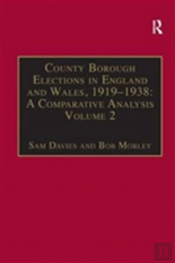 Bertrand.pt - County Borough Elections In England And Wales, 1919â€“1938: A Comparative Analysis