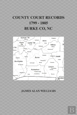 Bertrand.pt - County Court Records, 1799 - 1805, Burke County, Nc, Vol Ii