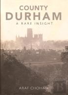 County Durham A Rare Insight
