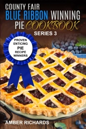 County Fair Blue Ribbon Winning Pie Cook
