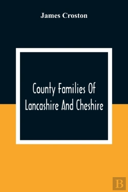 Bertrand.pt - County Families Of Lancashire And Cheshire