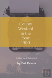 County Wexford In The Year 1900