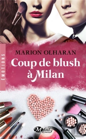 Coup De Blush A Milan