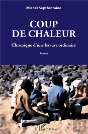Coup De Chaleur : Chronique D'Une Bavure Ordinaire