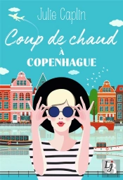 Coup De Chaud A Copenhague