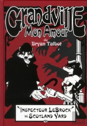 Coup De Coeur T.2 Grandville, T2 : Grandville Mon Amour