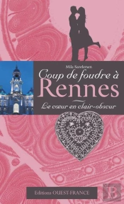 Coup De Foudre À Rennes ; Le Coeur En Clair-Obscur