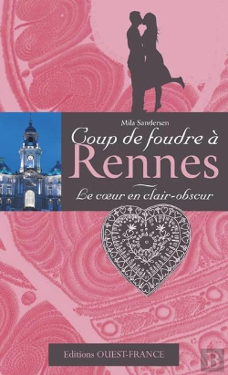 Bertrand.pt - Coup De Foudre À Rennes ; Le Coeur En Clair-Obscur