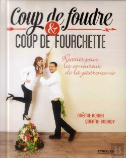 Bertrand.pt - Coup De Foudre Et Coup De Fourchette  Recettes Inventives Et Festives