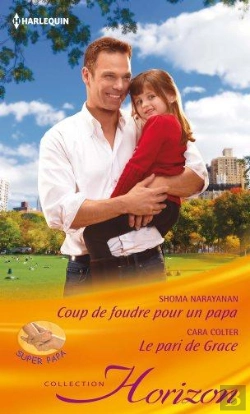 Bertrand.pt - Coup De Foudre Pour Un Papa - Le Pari De Grace