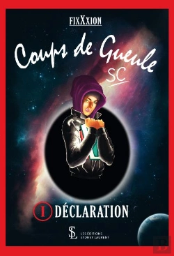 Bertrand.pt - Coup De Gueule T.1 ; Déclaration