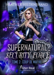 Coup De Maître : Supernatural Security Force - T02