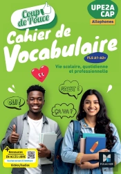 Coup De Pouce : Cahier De Vocabulaire ; Upe2a-Cap Allophones ; Livre Élève (Édition 2026)