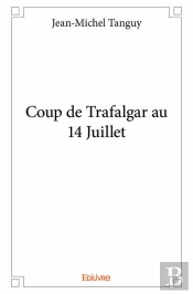 Coup De Trafalgar Au 14-Juillet