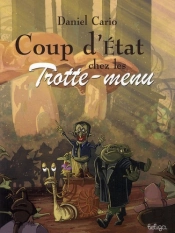 Coup D'Eclat Chez Les Trotte-Menu
