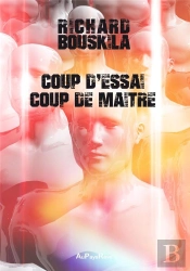 Coup D'Essai, Coup De Maître