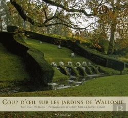 Bertrand.pt - Coup D'Oeil Sur Les Jardins De Wallonie