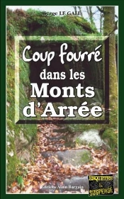 Coup Fourré Dans Les Monts D'Arré