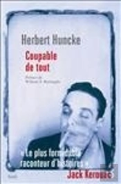 Coupable De Tout ; Et Autres Textes